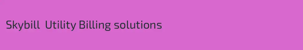 Skybill  Utility Billing solutions